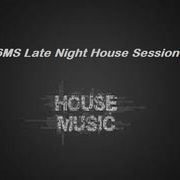6MS Late Night House Session 43