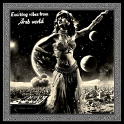 Exciting Vibes From Arab World