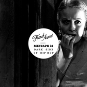 MIXTAPE 21 "Dark side of Hip Hop"