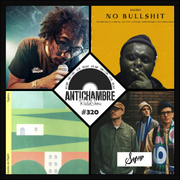 Antichambre Radio Show #320