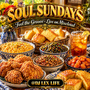 @DJ LeX LiFE (SOUL SUNDAYS 4.26.26)