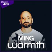 MING Presents Warmth Episode 429