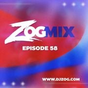 ZOG MIX Episode 58