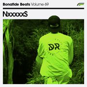 Nxxxxxs X Bonafide Beats 69