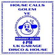 House Calls w/ Golem (07.27.22)