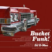 Bucket Funk! 09/01/2017