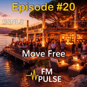 Episode #20 - Move Free - #SNL3