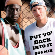 Put yo' Back Into It 90s Mix