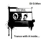 ...only A Trance/ Mixtape by O.Men
