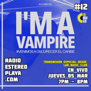 I am a Vampire #12 - por A Lo Bëstia (especial desde LAB MUSIC CLUB) - JUE, 02 ABR 2026