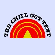 The Chill Out Tent Podcast - Edition 2