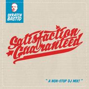 Skratch Bastid- Satisfaction Guaranteed