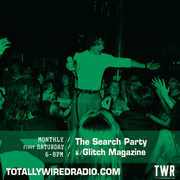 The Search Party w/ Glitch Magazine x R U Listening ~ 01.11.25