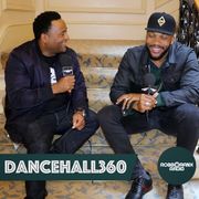 DANCEHALL 360 SHOW - (30/08/18) ROBBO RANX
