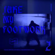 Juke my Footwork Vol. 2