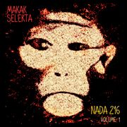 Nada 216 Volume 1 : Screamin' inna Jungle