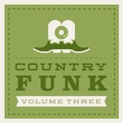 COUNTRY FUNK VOLUME 3
