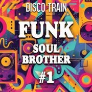 Funk Soul Brother Party Mix #1