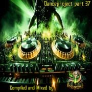 Danceproject part 37 by Dj.Dragon1965