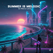 Summer is Melodic