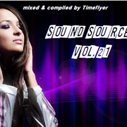 Sound Source Vol.21 - mixed by Timeflyer