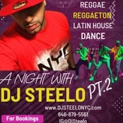 A Night With DJ STEELO Pt.2
