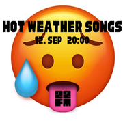 22FM: Hot Weather Songs