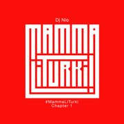 Dj Nio - MammaLiTurki - Beat Tape Chapter 1
