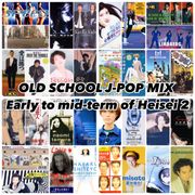 OLD SCHOOL J-POP MIX Vol.4