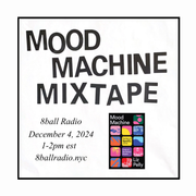 Mood Machine Mixtape w/ Liz Pelly