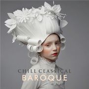 Chill Classical - Baroque Era