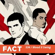 FACT mix 534 - Mood II Swing