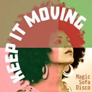 Magic Sofa Disco - Keep It Moving