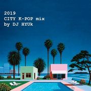 2019 CITY K-POP mix