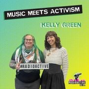 Music Meets Activism: Kelly Green