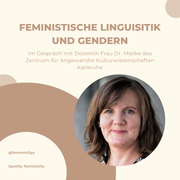Sternchen und Doppelpunkt - Feministische Linguistik und Gendern