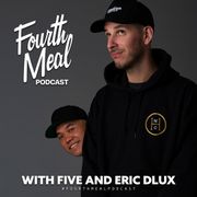 Conversation with Eric Dlux, Five, Skratchy, and Stonerokk | Fourth Meal Podcast #77