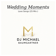 Wedding Moments – Love Songs (20–25 Min.)
