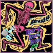 Rock 'N' Rebel Radio #56