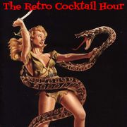 The Retro Cocktail Hour #1080 - July 27, 2025