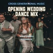 Opening Wedding Dance Mix (cross generational - 35 min)
