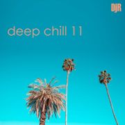 DJ Rosa from Milan - Deep Chill 11