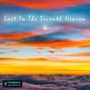 Lost In The Seventh Heaven 4 - 432Hz - C0SM1C-4LPH4