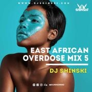 EAST AFRICAN OVERDOSE MIX VOL 5 [KENYA, UGANDA, TANZANIA]