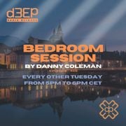 Danny Coleman - Bedroom Session (10/12/24)