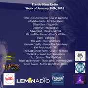 Elastic Glam Radio for the week of Jan 30th 2026