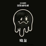 DUTCH MAFIA MIX VOL 58