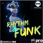 Rhythm & Funk, Funky Breaks, Nonstop Fitness Mix, 130 BPM