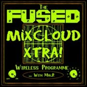 The Fused Wireless Programme - 23.30 (Xtra!)