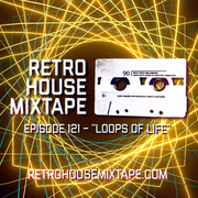 Episode 121 - Loops of Life